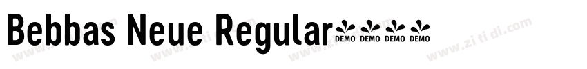 Bebbas Neue Regular字体转换